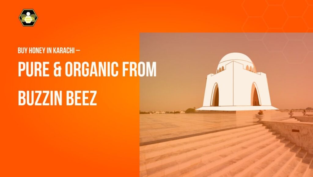 A white marble mausoleum, the Mazar-e-Quaid, under an orange-tinted sky, with text promoting 'Buy Honey in Karachi - Pure & Organic from Buzzinbeez
