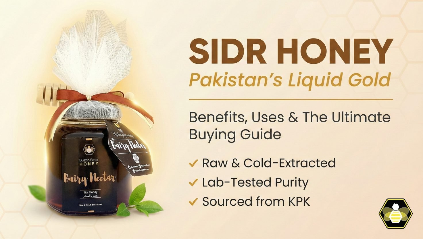 SIDR Honey - Pakistan's Liquid Gold