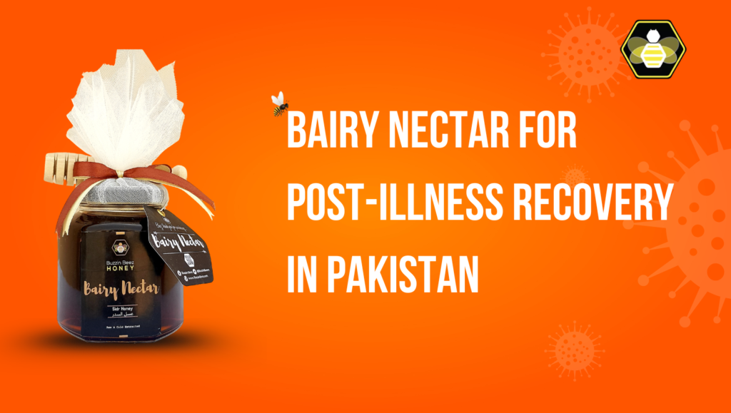 Bairy Nectar for Post-Illness Recovery in Pakistan