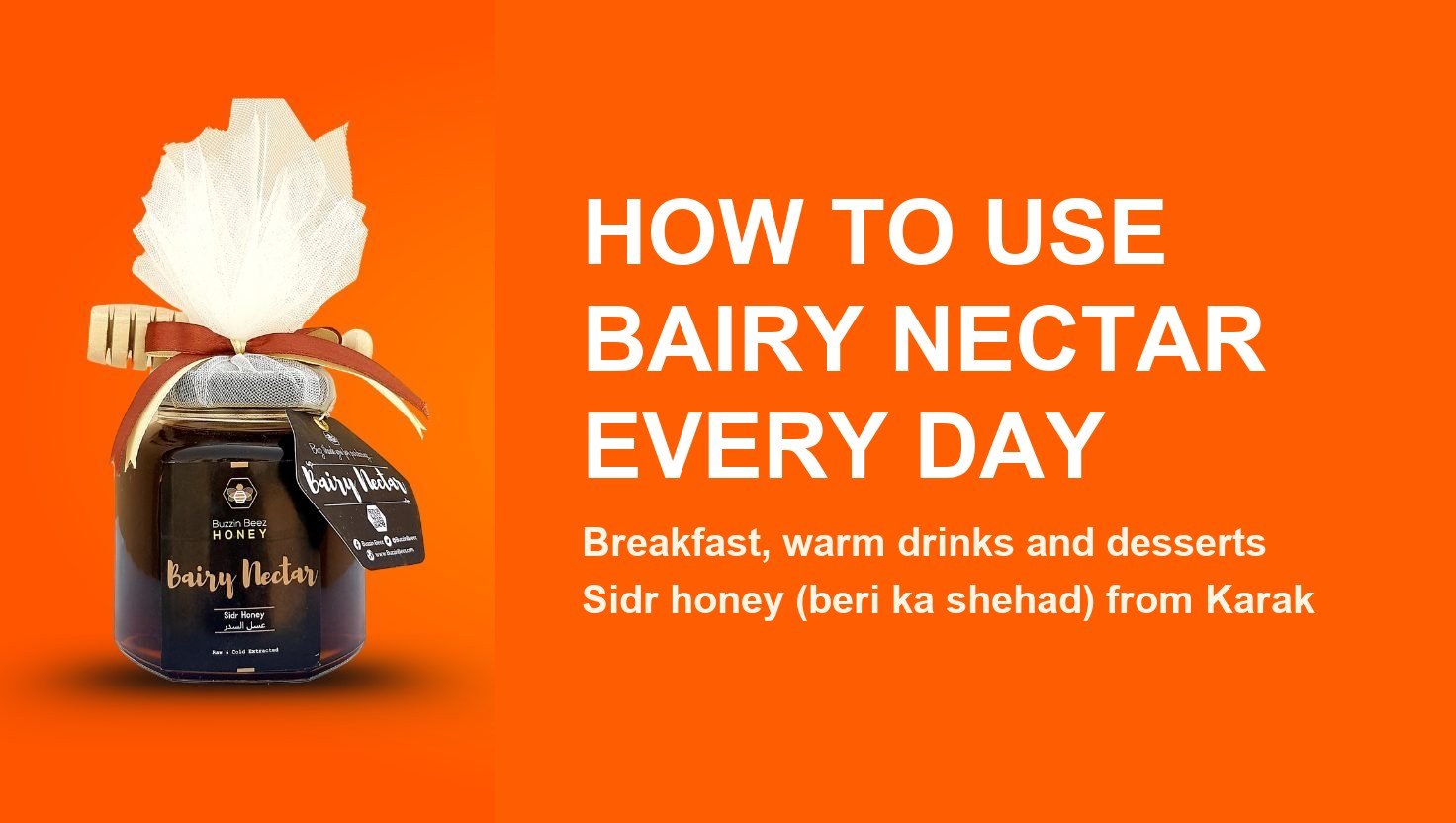 Bairy Nectar Sidr honey gift jar with the title How to Use Bairy Nectar Every Day